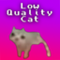 Low Quality Cat LQC